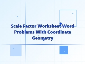 Coordinate Geometry and Scale Factor Problems