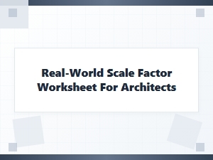 Applying Scale Factors to Architectural Projects