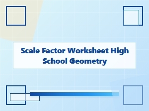 Mastering Scale Factor for Geometry Practice