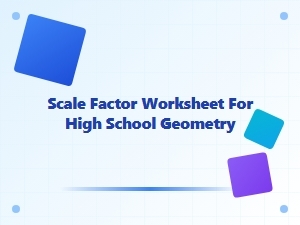 Scale Factor Worksheets for High School Geometry